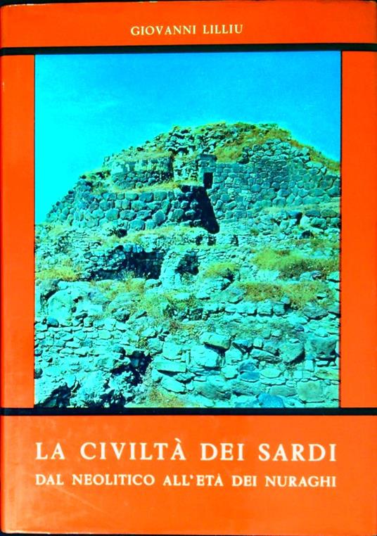 La civiltà dei sardi dal neolitico all'età dei nuraghi - Giovanni Lilliu - copertina