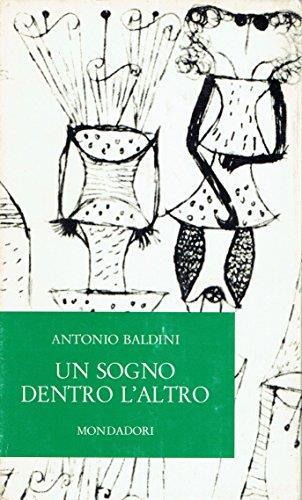 Un Sogno Dentro L'altro - Antonio Baldini - copertina