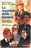 La repubblica delle banane - Peter Gomez - copertina