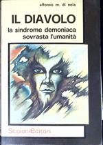 Il diavolo la sindrome demoniaca sovrasta l'umanità