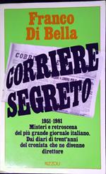 Corriere segreto 1951-1981