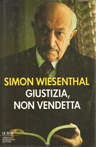 Giustizia, non vendetta - Simon Wiesenthal - copertina