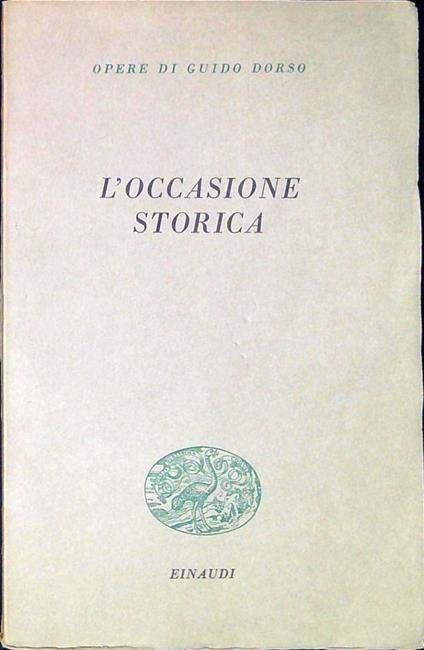 L' occasione storica - Guido Dorso - copertina