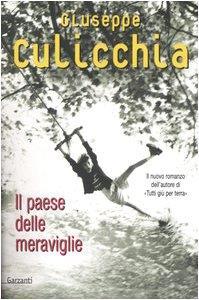Il paese delle meraviglie - Giuseppe Culicchia - copertina