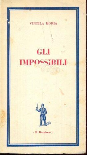 Gli Impossibili - Vintila Horia - copertina