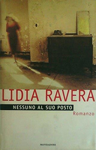 Nessuno al suo posto - Lidia Ravera - copertina