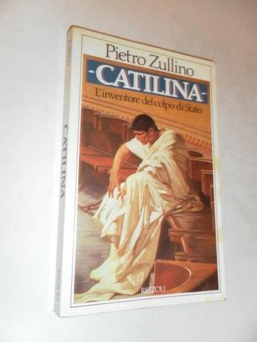 Catilina / Pietro Zullino - Pietro Zullino - copertina