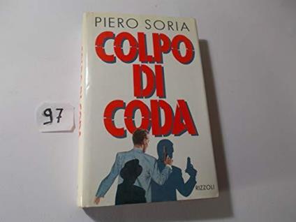 Colpo di coda - Piero Soria - copertina