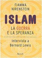 Islam. La guerra e la speranza. Intervista a Bernard Lewis