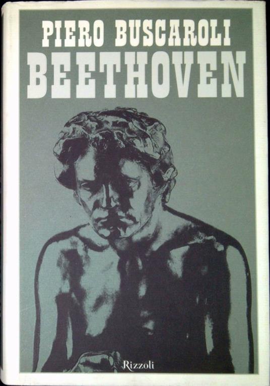 Beethoven - Piero Buscaroli - copertina