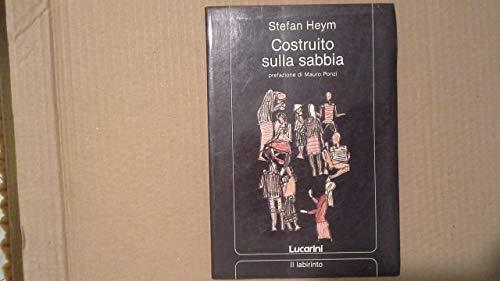 Costruito sulla sabbia - Stefan Heym - copertina