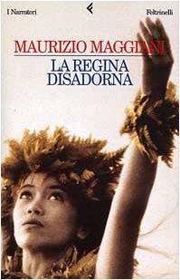 La regina disadorna - Maurizio Maggiani - copertina