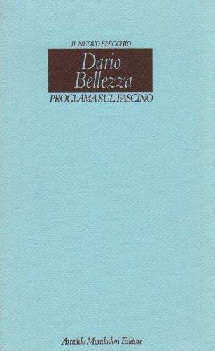 Proclama sul fascino - Dario Bellezza - copertina