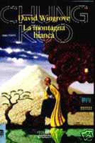 Chung Kuo-Montagna bianca - David Wingrove - copertina