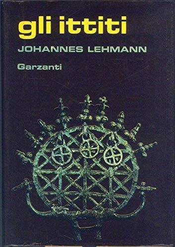 Gli ittiti - Johannes Lehmann - copertina