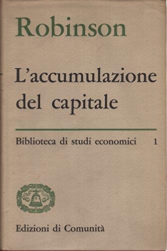 L' accumulazione del capitale - Joan Robinson - copertina