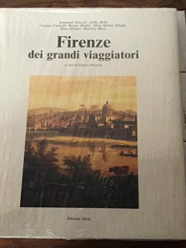 Firenze dei grandi viaggiatori - Franco Paloscia - copertina