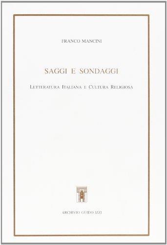 Saggi e sondaggi. Letteratura italiana e cultura religiosa - Franco Mancini - copertina