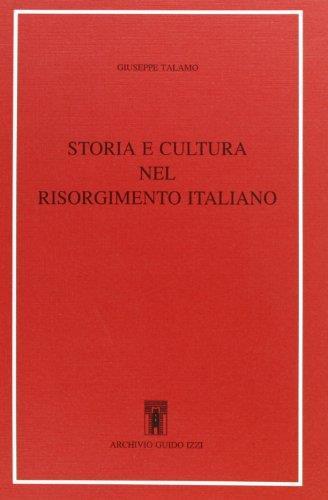 Storia e cultura nel Risorgimento italiano - Giuseppe Talamo - copertina