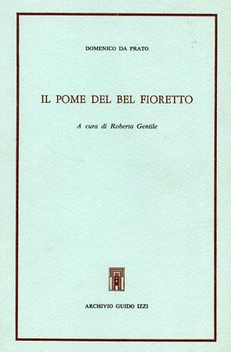 Il pome del bel fioretto - Domenico da Prato - copertina
