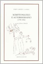 Scritti politici e autobiografici (1796-1802)