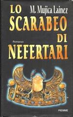 L- Lo Scarabeo Di Nefertari - Mujica Lainez - Piemme -- 1A Ed.- 1997- Cs- Zcs251