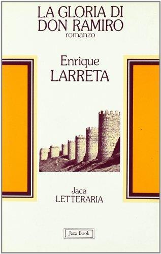 La gloria di Don Ramiro - Enrique Larreta - copertina