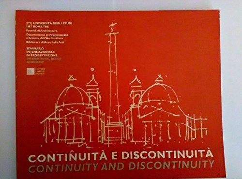 Continuità e discontinuità. Vuoti urbani nel tessuto antico. Seminario internazionale di progettazione - Cristiana Bedoni - copertina