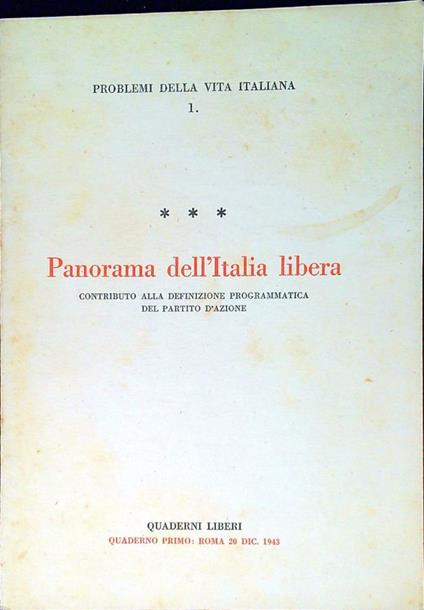 Panorama dell'Italia libera : contributo alla definizione programmatica del Partito d'Azione - Anonimo - copertina