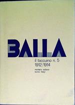 Balla Il taccuino n. 5 : 1912/1914