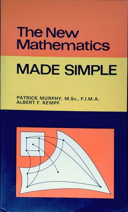 The New Mathematics made simple - Patrick Murphy - copertina