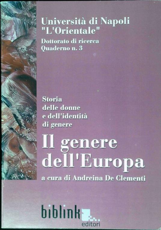 Il genere dell'Europa : le radici comuni della cultura europea e l'identità di genere - copertina