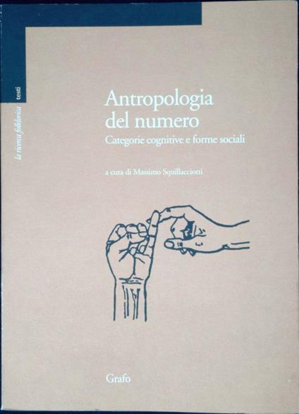 Antropologia del numero : categorie cognitive e forme sociali - copertina