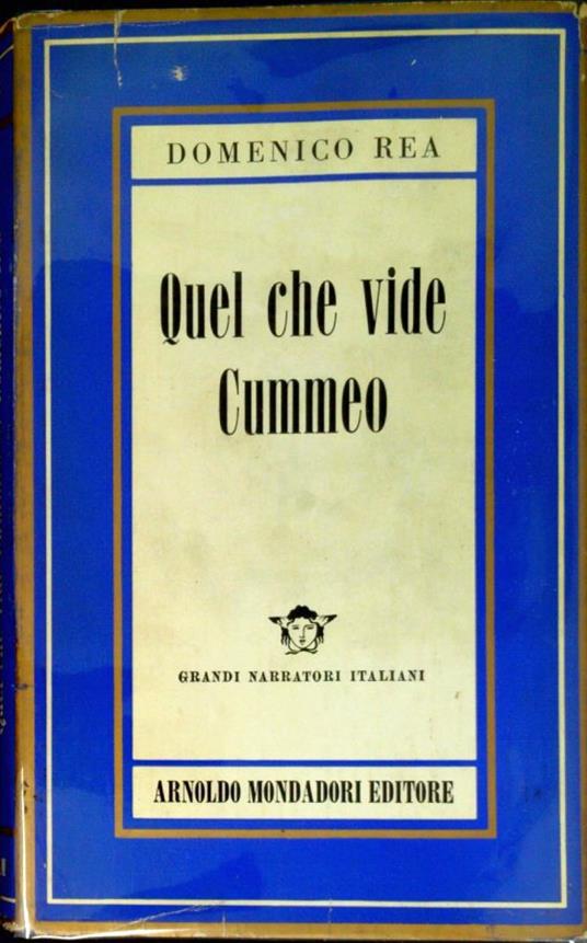 Quel che vide Cummeo - Domenico Rea - copertina