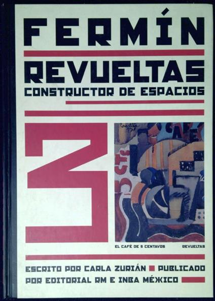 Fermin Revueltas: Constructor de espacios - Carla Urban - copertina