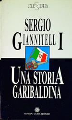 La grazia di Luigi Compagnone. Una storia garibaldina di Sergio Giannitelli