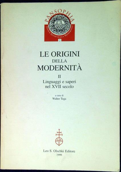 Le origini della modernità vol.2: Linguaggi e saperi nel XVII secolo - copertina