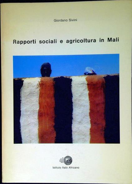 Rapporti sociali e agricoltura in Mali - Giordano Sivini - copertina
