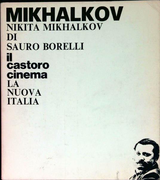 Nikita Mikhalkov - Sauro Borelli - copertina