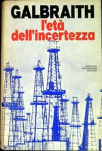 L' età dell'incertezza