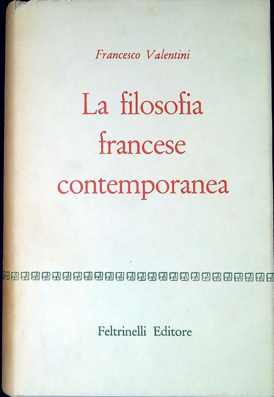 La filosofia francese contemporanea - Francesco Valentini - copertina
