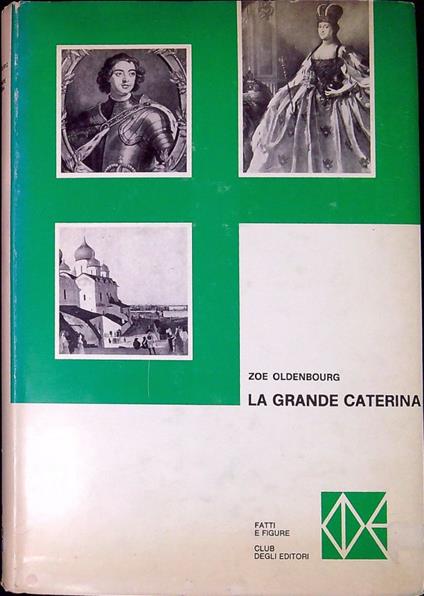 La grande Caterina - Zoé Oldenbourg - copertina