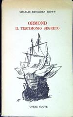 Ormond, il testimonio segreto