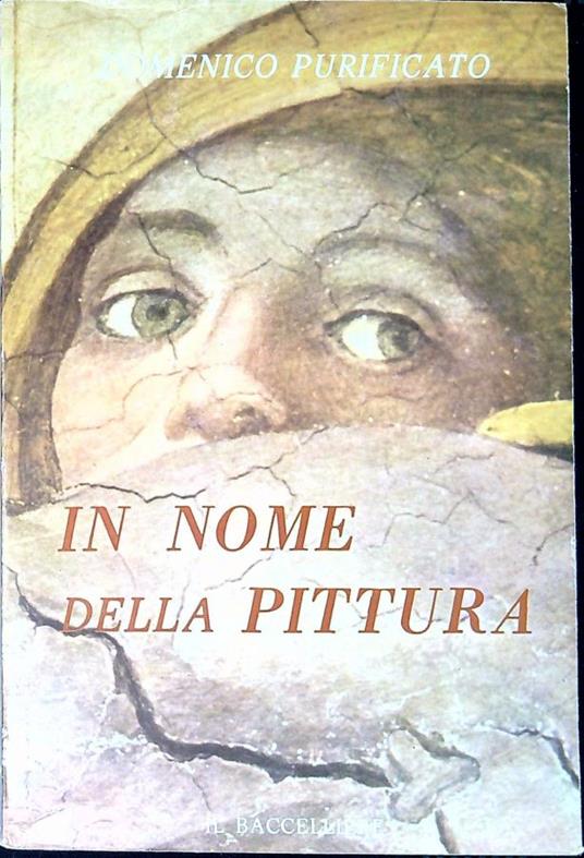 In nome della pittura : gli spazi dell'immagine - Domenico Purificato - copertina