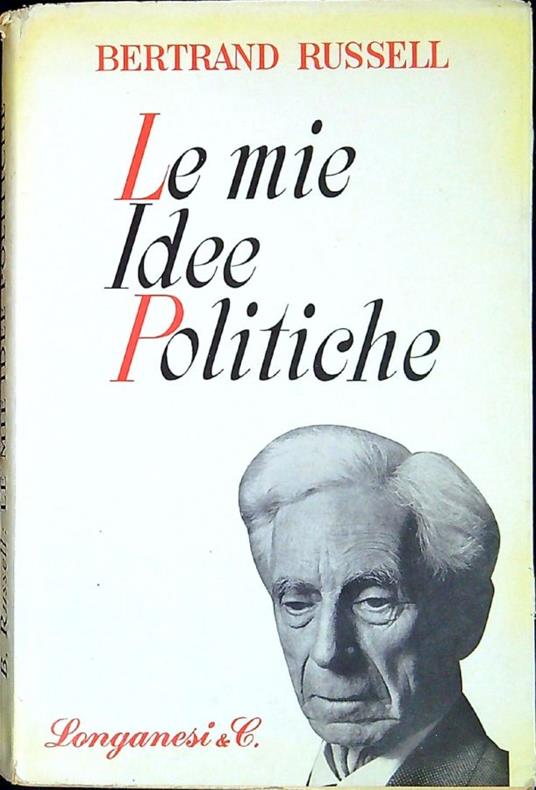 Le mie idee politiche - Bertrand Russell - copertina