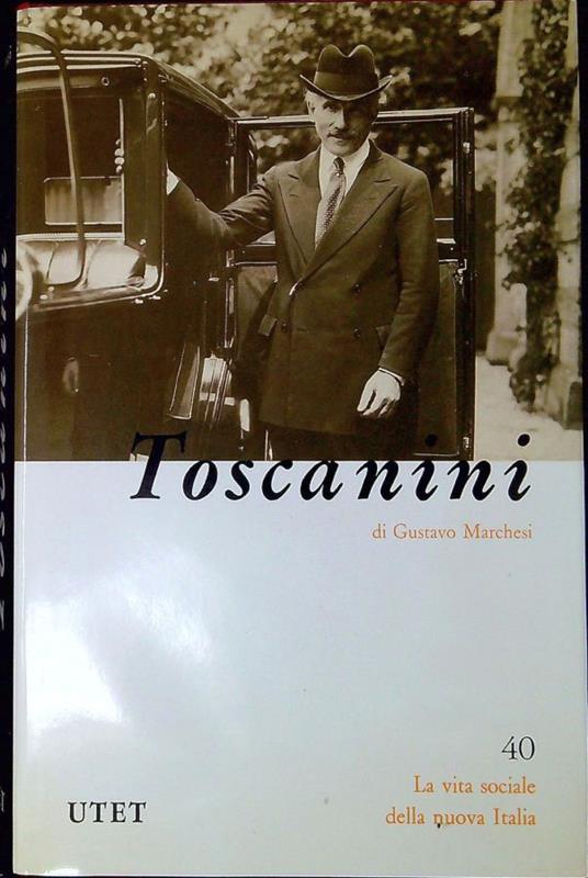 Arturo Toscanini - Gustavo Marchesi - copertina