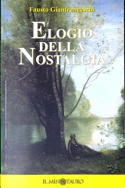 Elogio della nostalgia - Fausto Gianfranceschi - copertina