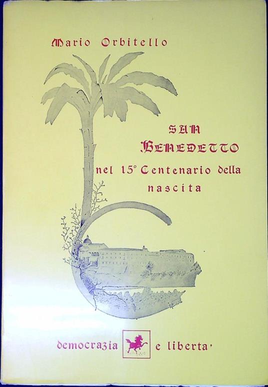 Nel 15. centenario della nascita di san Benedetto - Mario Orbitello - copertina
