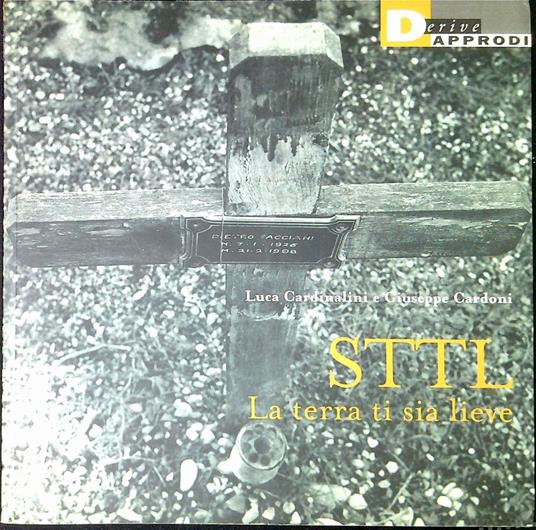 STTL : la terra ti sia lieve - Luca Cardinalini - copertina