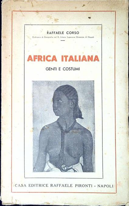 Africa italiana : genti e costumi - Raffaele Corso - copertina